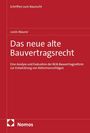 Levin Maurer: Das neue alte Bauvertragsrecht, Buch