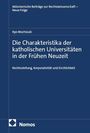 Ryo Mochizuki: Die Charakteristika der katholischen Universitäten in der Frühen Neuzeit, Buch