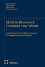 „25 Jahre Brunswick European Law School“, herausgegeben von Udo W. Becker u.a., Nomos-Logo unten links.