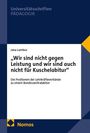 „Wir sind nicht gegen Leistung und wir sind auch nicht für Kuschelabitur“ von Jana Lambur. Oben: Universitätschriften PÄDAGOGIK. Unten: Nomos-Logo.