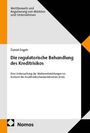 Oben: "Wettbewerb und Regulierung von Märkten und Unternehmen".  
Titel: "Die regulatorische Behandlung des Kreditrisikos".  
Darunter kleiner: "Eine Untersuchung der Weiterentwicklungen im Kontext des Kreditrisikostandardansatzes (KSA)".  
Name: Daniel Engels.
Unten links: Nomos-Logo.  
Gestaltung: Weiß, Schwarz, Orange, geometrische Formen.