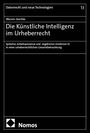 Marvin Jäschke: Die Künstliche Intelligenz im Urheberrecht, Buch