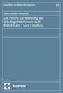 Justus Leander Hohenlohe: Die Pflicht zur Wahrung der Gläubigerinteressen nach § 43 Absatz 1 Satz 1 StaRUG, Buch