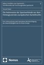 Vincent Pabst: Die Autonomie der Sportverbände vor dem Hintergrund des europäischen Kartellrechts, Buch