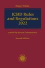 Happ/Wilske, ICSID Rules and Regulations 2022, Artikelkommentar, Zweite Auflage. Rotes Cover mit gelbem Text.