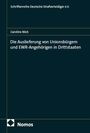 Caroline Böck: Die Auslieferung von Unionsbürgern und EWR-Angehörigen in Drittstaaten, Buch