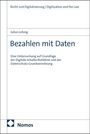 Julian Lehnig: Bezahlen mit Daten, Buch