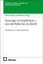 Vorsorge im Hopfenbau - von der Rebe bis ins Recht, Buch