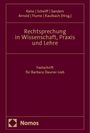 : Rechtsprechung in Wissenschaft, Praxis und Lehre, Buch