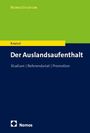 Matthias Kneissl: Der Auslandsaufenthalt, Buch