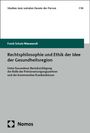 Frank Schulz-Nieswandt: Rechtsphilosophie und Ethik der Idee der Gesundheitsregion, Buch