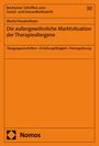 Moritz Freudenthaler: Die außergewöhnliche Marktsituation der Therapieallergene, Buch