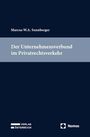 Marcus W. A. Sonnberger: Der Unternehmensverbund im Privatrechtsverkehr, Buch