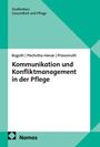 Katja Boguth: Kommunikation und Konfliktmanagement in der Pflege, Buch