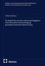 Stefan Schelhaas: Der Begriff des privaten Sektorenauftraggebers unter besonderer Berücksichtigung grenzüberschreitender Beherrschung, Buch