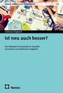 Ist neu auch besser? Eine Rezipient:innenstudie zur Qualität innovativer journalistischer Angebote. blaues Cover.