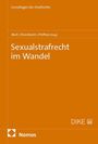 Titel: "Sexualstrafrecht im Wandel", Herausgeber: Beck, Nussbaum, Pielhau. Thema: Grundlagen des Strafrechts.