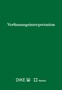 Bernhard Ehrenzeller: Verfassungsinterpretation, Buch