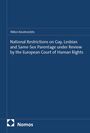Nikos Koumoutzis: National Restrictions on Gay, Lesbian and Same-Sex Parentage under Review by the European Court of Human Rights, Buch