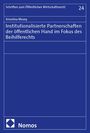 Krisztina Mezey: Institutionalisierte Partnerschaften der öffentlichen Hand im Fokus des Beihilferechts, Buch