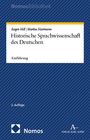 Eugen Hill: Historische Sprachwissenschaft des Deutschen, Buch