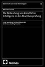 Niklas Banaschek: Die Bedeutung von künstlicher Intelligenz in der Abschlussprüfung, Buch