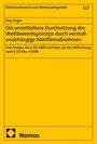 Paul Voges: Die unmittelbare Durchsetzung des Wettbewerbsprinzips durch verstoßunabhängige Abhilfemaßnahmen, Buch