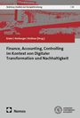 : Finance, Accounting, Controlling im Kontext von Digitaler Transformation und Nachhaltigkeit, Buch