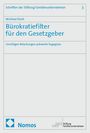 Winfried Kluth: Bürokratiefilter für den Gesetzgeber, Buch