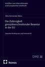 Alba Hernández Weiss: Die Zulässigkeit grenzüberschreitender Beweise in der EU, Buch