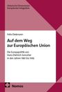 Felix Diekmann: Auf dem Weg zur Europäischen Union, Buch