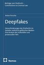 "Beiträge zum Strafrecht – Contributions to Criminal Law. Anton Porsche. Deepfakes. Nomos Logo. Dunkelblauer Hintergrund."