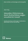 Marie Törnig: Sekundäre Viktimisierung durch Strafverfahren wegen sexualisierter Gewalt, Buch