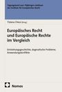 Europäisches Recht und Europäische Rechte im Vergleich, Buch
