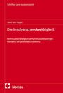 Joost von Riegen: Die Insolvenzzweckwidrigkeit, Buch