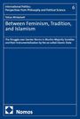 Tobias Winkelsett: Between Feminism, Tradition, and Islamism, Buch