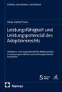 Binay Sophie Presse: Leistungsfähigkeit und Leistungspotenzial des Adoptionsrechts, Buch