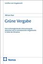 "Schriften zum Vergaberecht. Miriam Peer. Grüne Vergabe. Eine rechtsvergleichende Untersuchung... Klimakrise. Nomos Logo."