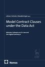 Lohsse, Schulze, Staudenmayer [eds.]. Titel: Model Contract Clauses under the Data Act. Nomos Logo in der Ecke.