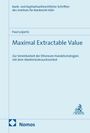 Bank- und kapitalmarktrechtliche Schriften; Paul Leipertz; Maximal Extractable Value; Nomos Logo; C.H. Beck Logo.