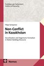 Filipp Semyonov: Non-Conflict in Kazakhstan, Buch