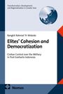 Buchtitel: "Elites’ Cohesion and Democratization". Thema: Kontrolle des Militärs in Indonesien. Verlag: Nomos. Enthält Asienkarte.
