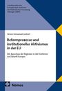 Simon Immanuel Lenhart: Reformprozesse und institutioneller Aktivismus in der EU, Buch