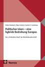 Heinisch: Politischer Islam - eine hybride Bedrohung Europas, Buch