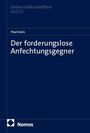 Goes: Der forderungslose Anfechtungsgegner, Buch