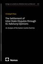 Christoph Priess, "The Settlement of Inter-State Disputes through ICJ Advisory Opinions". Nomos Verlag, schlichtes Design.