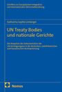 „UN Treaty Bodies und nationale Gerichte“ ist groß geschrieben. Es ist ein Buchcover von Nomos in Blau und Gelb.
