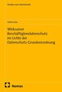 Julian Glau: Wirksamer Beschäftigtendatenschutz im Lichte der Datenschutz-Grundverordnung, Buch