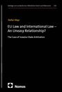 Stefan Mayr: EU Law and International Law - An Uneasy Relationship?, Buch