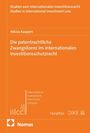Text: "Die patentrechtliche Zwangslizenz im internationalen Investitionsschutzrecht." Autor: Niklas Kaupert.